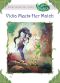 [Tales of Pixie Hollow 19] • Vidia Meets Her Match